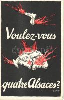 Voulez-vous quatre Alsaces? Országos Propaganda Bizottság kiadása / Hungarian irredenta propaganda, Trianon s: E. Barta