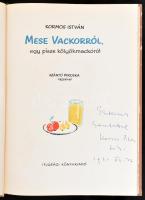 Kormos István: Mese Vackorról, egy pisze kölyökmackóról. Szántó Piroska rajzaival. Bp., 1956, Ifjusá...