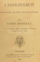 Kolligátum Csiky Gergely 4 művéből, egybekötve: 
Árnyképek. Elbeszélések. Bp., 1896., Franklin, 293...
