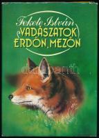 Fekete István: Vadászatok erdőn, mezőn. Bp.,1987, Mezőgazdasági Kiadó. Kiadói egészvászon-kötés, kiadói szakadt papír védőborítóban.