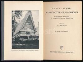 Walter v. Rummel: Napsütötte országokban. Bolyongás Japánban és a Csendes-óceán szigetein. Ford.: Halász Gyula. Világjárók. Utazások és kalandok. Bp., é.n., Franklin. Fekete-fehér képtáblákkal illusztrált. Kiadói kopott aranyozott egészvászon-kötésben.