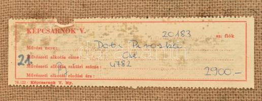 Dobi Piroska (1929-): Csendélet. Olaj, farost, jelzett, hátoldalán Képcsarnok Vállalat címkéjével, f...