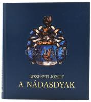 Bessenyei József: A Nádasdyak. Bp., 2005 General Press. 168 p. Gazdag képanyaggal illusztrálva. Kiadói kartonált papírkötés.