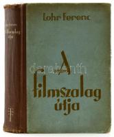 Lohr Ferenc: A filmszalag útja. Bp.,1941, Kir. M. Természettudományi Társulat. Fekete-fehér képtáblákkal. Kiadói félvászon-kötésben, kissé kopott, kissé sérült gerinccel