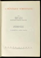 Barát-Éber-Takács: A művészet története. Bp., 1934, Dante. Kiadói kissé foltos egészvászon kötés, eg...
