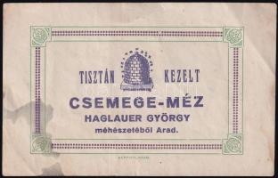 cca 1910-1920 Tisztán kezelt csemege-méz Haglauer György méhészetéből, Arad, mézcímke, 11,5x7,5 cm