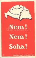 1924 Nem! Nem! Soha! Országos Propaganda Bizottság kiadása / No! No! Never! Hungarian irredenta propaganda, Trianon (EK)