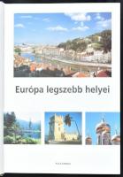 Európa legszebb helyei. Szerk.: Hajdu András. Pécs, 2008, Alexandra.Ford.: Trócsányi Balázs, Varga Á...