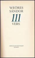 Weöres Sándor: 111 vers. Budapest, 1974, Szépirodalmi Könyvkiadó. Kiadói kartonált papírkötésen, kia...