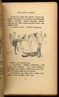 Farkas Pál: Egy önkéntes naplója. Első félév. Az iskola. Mühlbeck Károly rajzaival. Bp., 1916, Singe...