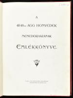 A 48/49-iki agg honvédek menedékházának emlékkönyve. Bp., [1902], A 48-as agg honvédek albumának sze...