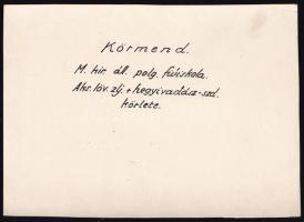 1944 A körmendi állami polgári fiúiskola, az aknász és hegyivadász század körlete, hátoldalon felira...