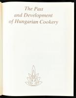 The Past and Development of Hungarian Cookery. Bp., 1984, Fővárosi Gázművek/Közgazdasági és Jogi Kön...