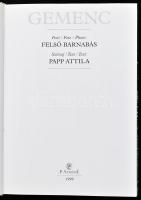 Felső Barnabás, Papp Attila: Gemenc. Bp., 1999, Pallas Athéné. Rendkívül gazdag képanyaggal illusztr...