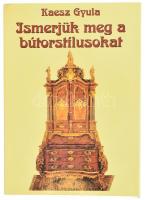 Kaesz Gyula: Ismerjük meg a bútorstílusokat. Ötödik kiadás. Bp., 1995, Háttér. Kiadói egészvászon kötésben, kiadói papír védőborítóban.