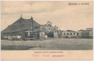 1908 Budapest, Apollo bioszkop-színház, üdvözlet a moziból (ponyvasátor gőzgépes villanyteleppel, utazókocsikkal). Tóth Emil igazgató. Lukács fényképész