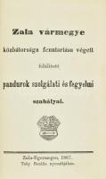 1867 Zala vármegye közbátorsága fenntartása végett felálitott pandurok szolgálati és fegyelmi szabályai. Zala-Egerszegen, 1867, Tahy Rozália-ny., 20 p. Korabeli kartonált papírkötésben, szép állapotban.