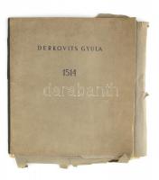 Derkovits Gyula: 1514. 11 fametszet. 41x46 cm Bp., (1948) Szikra. Szakadozott papír mappában, kísérő szoveggel, teljes!