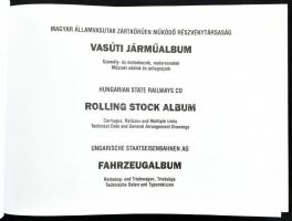MÁV Zrt. Vasúti járműalbum. I. kötet. Személy-, és motorkocsik, motorvonatok. Műszaki adatok és jell...