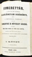 Ismerettár, a magyar nép számára nélkülözhetetlen segédkönyv, mely a történelem, természet s egyéb tudományok és művészet köréből gyűjtött több ezer czikk és több száz képpel, lehetőleg minél több érdekes tárgyat és egyéniséget betüsorozatos rendben megismertet.I. köt.: A - Beszterczebánya. Pest, 1858, Heckenast Gusztáv, XVI+991 (kéthasábos számozás) p. Korabeli kopott félvászon-kötésben, kissé foltos lapokkal, benne a szócikkekre vonatkozó számos újságcikk kivágással, a számos jegyzetlapból adódó deformált kötéssel.