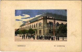1912 Versec, Vrsac; Kir. járásbróság / county court (EK)