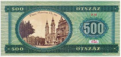 Pápa 2019. "MÉE Pápai csoport / 38. Bakonyvidéki Éremgyűjtő Találkozó" 500Ft alkalmi pénz,...