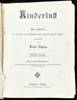 Frida Schanz, Kinderlust. Ein Jahrbuch für Knaben und Mädchen von acht bis zwölf Jähren. Hrsg.: - -....