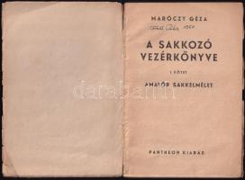 Maróczy Géza: A sakk vezérkönyve. I. kötet. Amatőr sakkelmélet. Bp., Pantheon. Kiadói papírkötés, bo...