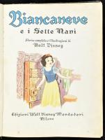 Biancaneve e i Sette Nani. Stori completa e illustrazioni di Walt Disney. Milano,1940., Ed. Walt Dis...