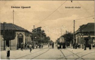 1906 Budapest IV. Újpest, István út, villamos, gyógyszertár, Schuster cukrászda. Weisz Berthold kiadása