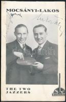 Mocsányi László (1903-1982) és Lakos Tibor (1903-1945), a The Tow Jazzers jazz duó aláírásai egy őket ábrázoló képeslapon, kis kopásnyomokkal, papírra ragasztva, 10x15 cm