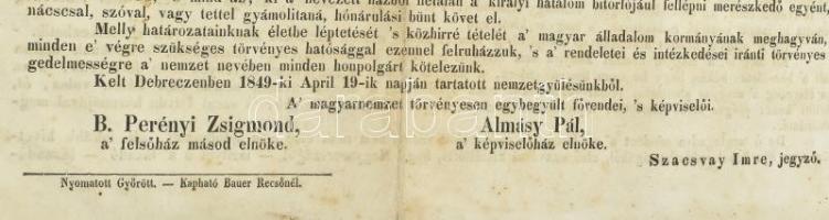1849 A Magyar Nemzet Függetlenségi Nyilatkozata. Folio. A magyar forradalom és szabadságharc alatt a...