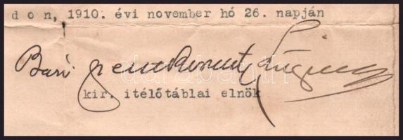 1910 báró Szentkereszty Zsigmond nagyváradi kir. itélőtábla elnökének saját kezű aláírása egy áthely...
