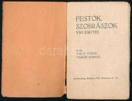 Nagy Endre-Tábori Kornél: Festők, szobrászok víg esetei. Vidám Könyvtár. 25. sz. Bp.,(1915.),Vidám K...