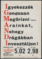 cca 1920-1930 Igyekezzék gondosan megőrizni fejében árainkat..., Schmidthauer-féle Igmándi keserűvíz reklám-, villamosplakát, Bp., Globus-ny., jó állapotban, 24x17 cm
