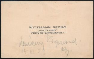 Wittman Rezső (Gatto Nero,1889-1972) festő és karikaturista névjegykártyája, rajta ceruzás jegyzettel, 6,5x10,5 cm