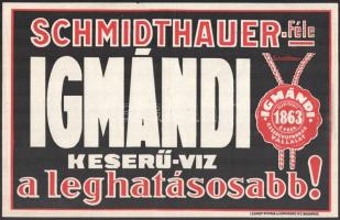 cca 1920-1930 Schmidthauer-féle Igmándi keserűvíz reklámplakát, Bp., Légrády Nyomda és Könyvkiadó Rt., kis sérülésekkel, 36x23 cm
