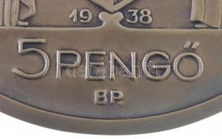 Berán Lajos (1882-1943) 1938. 5P "Horthy balra" öntött Br előlapi nagyminta, egyetlen isme...