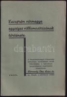 Körmendy Ékes Lajos dr.: Veszprém vármegye egységes villamosításának története. Bp., 1937. Kiadói papírkötés, jó állapotban.