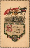 Einig und stark / Központi hatalmak katonai propaganda, zászlók / Central Powers military propganada, flags. E.M.S. i. B. 262. litho (EK)