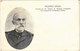 Mészáros Sámuel, óbudai ev. református lelkész, az Ó-Budai Protestáns Ének Egyesület tiszteletbeli elnöke / Hungarian Calvinist pastor (fl)