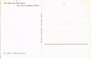 Der deutsche Rhein. Sie sollen ihn nicht haben den freien, deutschen Rhein. Nikolaus Becker, Verlag ...