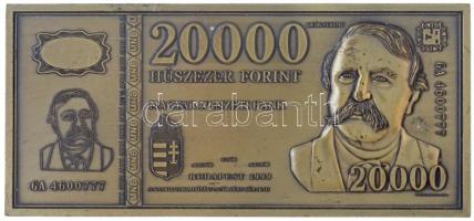 1999. 20.000Ft Br bankjegy alakú plakett (89x194mm) T:2