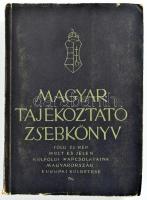 Magyar tájékoztató zsebkönyv. Föld és nép, múlt és jelen, külföldi kapcsolataink, Magyarország európai küldetése. Bp., 1941, Societas Carpatho-Danubiana (M. Kir. Állami Ny.), 1083 p. Első kiadás. Kiadói papírkötés, kissé sérült, kopott borítóval. Dajbukát Gergely tulajdonosi névbejegyzésével.