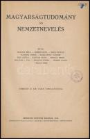 Magyarságtudomány és nemzetnevelés. Szerk.: Kiss Árpád, Kovács Máté. Írták : Balogh Béla, Bárczi Géza, Boda István, Hankiss János, Karácsony Sándor, Kiss Árpád, Kovács Máté, Mendöl Tibor, Molnár C. Pál, Molnár József, Némedi Lajos, Váradi Imre. Debrecen, 1944, Debreceni Könyvek. Kiadói papírkötés, kissé foltos borítóval, intézményi bélyegzővel.