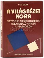 Kiss Endre: A világnézet kora. Nietzsche abszolútumokat relativizáló hatása a századelőn. Bp., 1982, Akadémiai Kiadó, 282 p. Kiadói egészvászon-kötés, kissé sérült kiadói papír védőborítóban.