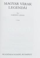 Gabányi János: Magyar várak legendái. I-IV. kötet. Bp., 1994, Akadémiai Kiadó. Reprint kiadás. Kiadó...