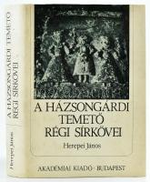 Herepei János: A házsongárdi temető régi sírkövei. Bp., 1988, Akadémia. Kiadói egészvászon-kötés, papír védőborítóban.