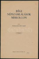 1931 Marjalaki Kiss Lajos: Régi népszámlálások Miskolcon. Miskolc,[1931,Miskolci Könyvnyomda Rt., 15+1 p.