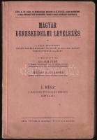 1928 Magyar Kereskedelmi levelezés. szerk: Kirsch Jenő és Thurzó Nagy Árpád. Képekkel illusztrált